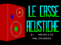 Casse Acustiche, Le спектрум