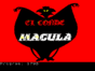 Conde Macula, El спектрум