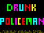 Drunk Policeman спектрум