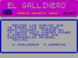 Gallinero, El спектрум
