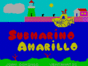 Submarino Amarillo, El спектрум