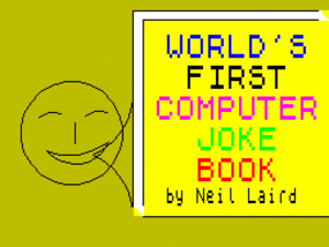 zx-spectrum/screens/load/W/WorldsFirstComputerJokeBook.gif.png - Viva Games